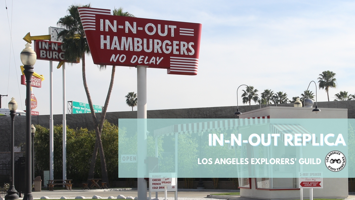 Los Angeles Explorers Guild: In-N-Out Replica